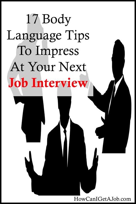 Job Interview Tips 17 Body Language Tips To Impress At Your Next Job