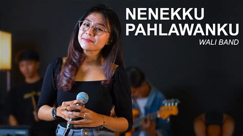 Nenekku Pahlawanku Wali Cover By Laras Sekar Youtube