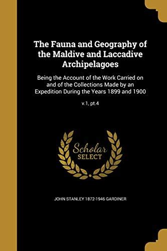 The Fauna and Geography of the Maldive and Laccadive Archipelagoes ...