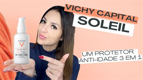 VICHY CAPITAL SOLEIL Protetor Anti Idade 3 Em 1 YouTube