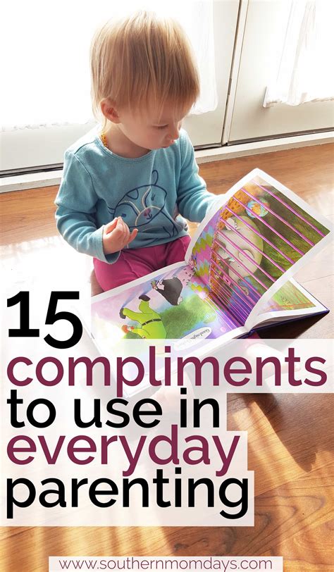 15 Compliments To Use In Everyday Parenting Parenting Intentional