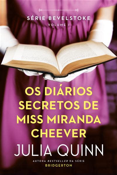 Série Bevelstoke Livro 1 Os Diários Secretos de Miss Miranda Cheever