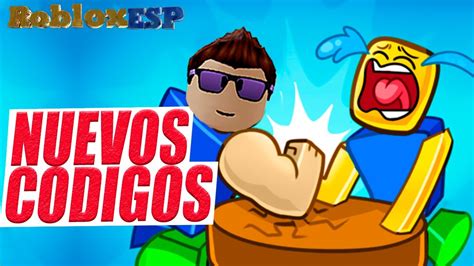 Nuevo C Digos De Simulador De Lucha De Brazos En Roblox Arm Wrestle