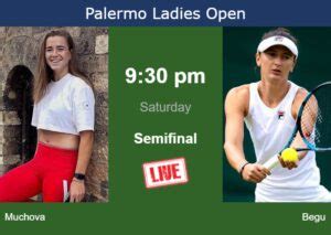 How To Watch Muchova Vs Begu On Live Streaming In Palermo On Saturday