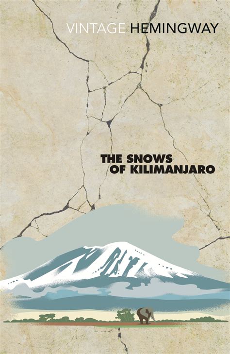 The Snows of Kilimanjaro by Ernest Hemingway - Penguin Books Australia