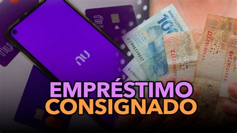 Empréstimo consignado do Nubank quando será lançado