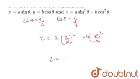 Eliminate Theta From The Following Equations X A Sintheta Y B