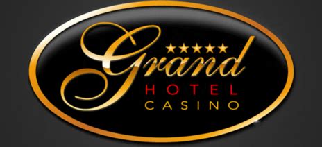 Experience the Ultimate Luxury and Excitement at Grand Hotel Casino