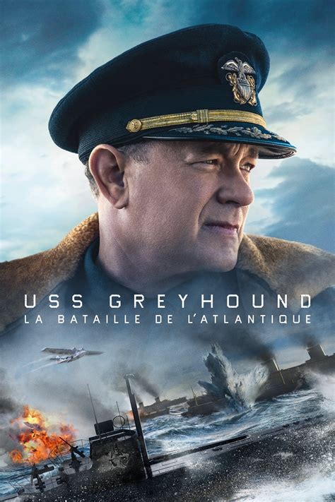 USS Greyhound La Bataille De L Atlantique Film 2020