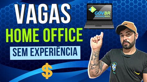 Vagas De Emprego Home Office Sem Experi Ncia Trabalhe De Casa A