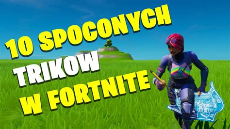 Spoconych Trik W Sezon W Fortnite Youtube