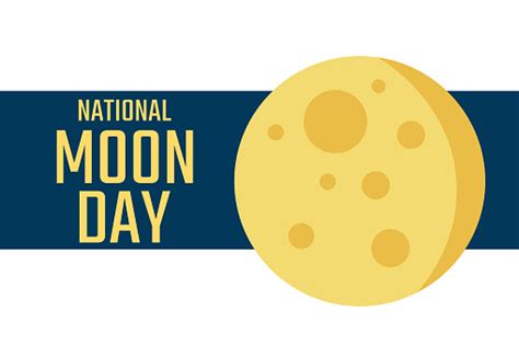 National Moon Day July 20 Holiday Concept Template For Background