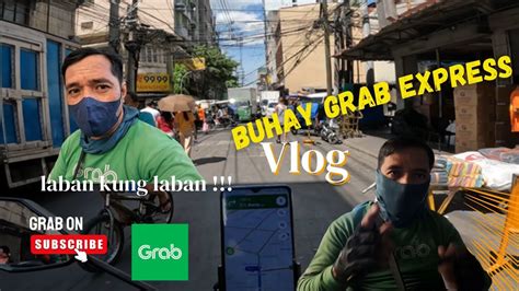 BUHAY GRAB EXPRESS LABAN KUNG LABAN WALANG AAYAW YouTube