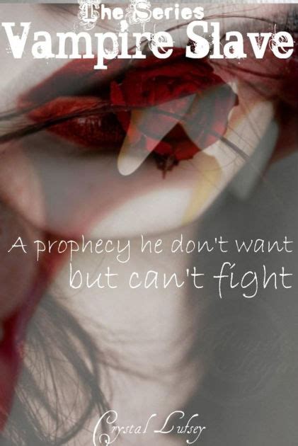 Vampire Slave Series Sex Slave By Crystal Lufsey Ebook Barnes Noble