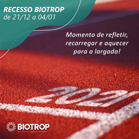 Biotropbr On Twitter Em Entraremos Em Recesso Retorno Na