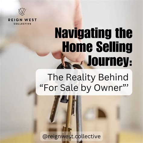 Navigating The Home Selling Journey The Reality Behind “for Sale By