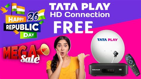 Tata Play Republic Day Special Offer Tata Play New HD Connection