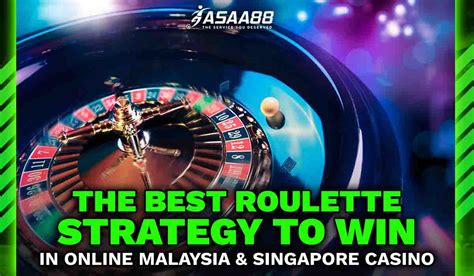 The Eight Best Roulette Strategies to win in online Malaysia ...