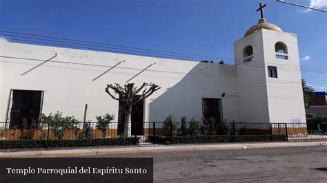 Templo Parroquial Del Esp Ritu Santo Celaya Guanajuato Horarios