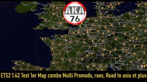 Ets Test Er Map Combo Multi Promods Roex Road To Asia Et