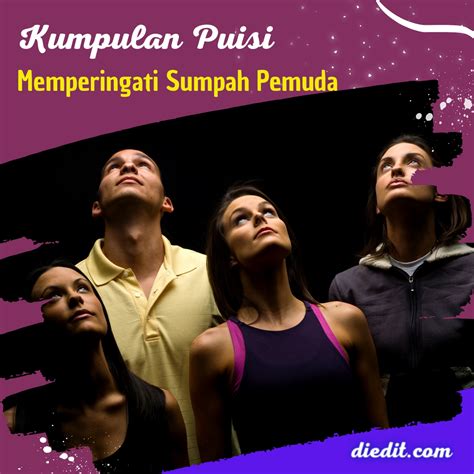 Puisi Untuk Memperingati Sumpah Pemuda | diedit.com