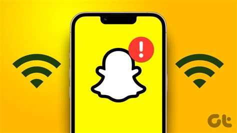 Ways To Fix Snapchat Not Working On Wi Fi Guiding Tech