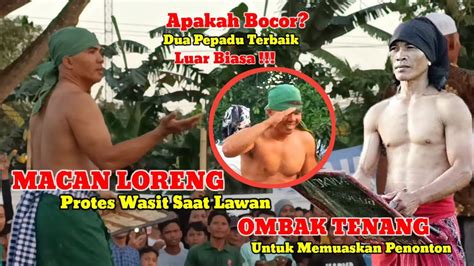 Demi Puaskan Penonton Macan Loreng Protes Ke Wasit Tdk Bocor Lawan