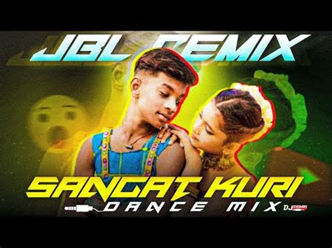 Sangat Kuri Santali Dj Super Hit Santali Dj Song Latest