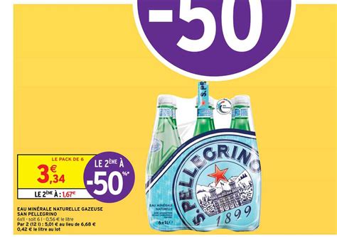 Promo Eau Minérale Naturelle Gazeuse San Pellegrino chez Intermarché