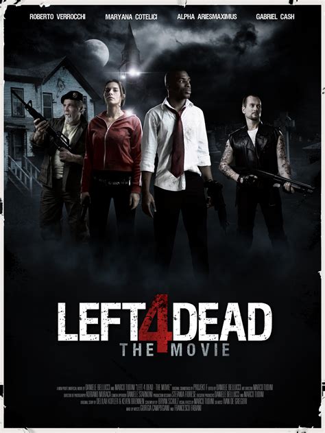 Left 4 Dead: The Movie