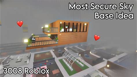 Most Secure Sky Base Idea For 3008 Roblox ️ Myelplays Youtube