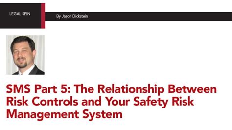 Sms Part 5 The Relationship Between Risk Controls And Your Safety Risk