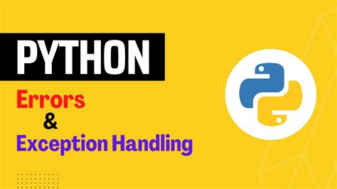 Errors And Exception Handling In Python Python Try Except Python Try