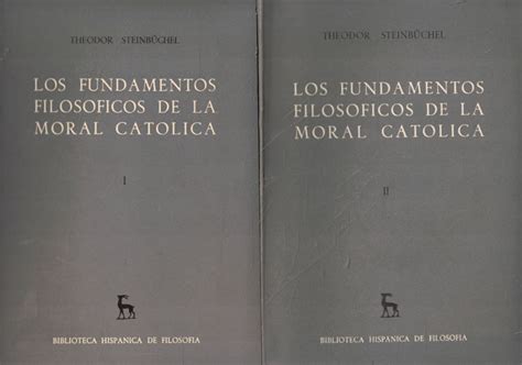 Los Fundamentos Filosóficos De La Moral Católica 2 Tomos De