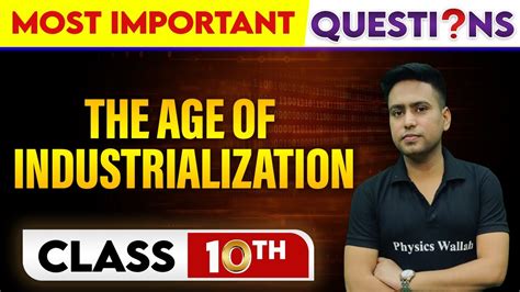 The Age Of Industrialization Most Important Questions Class Th