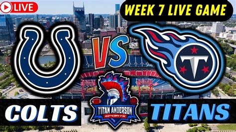 Indianapolis Colts Vs Tennessee Titans Nfl Week 7 Livestream Play By