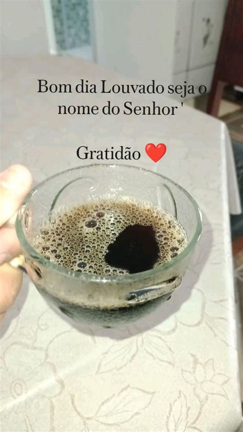 Bom Dia Louvado Seja O Nome Do Senhor Gratidão ️ Em 2024 Nomes