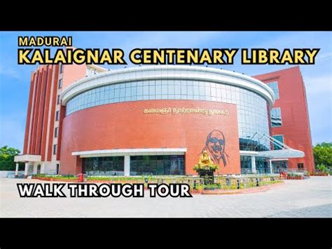 Kalaignar Centenary Library Of Madurai Walk Through Tour YouTube