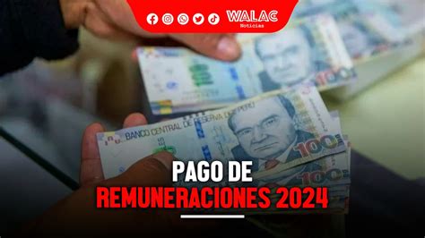 Pago De Remuneraciones Conoce El Cronograma Oficial Dado Por El