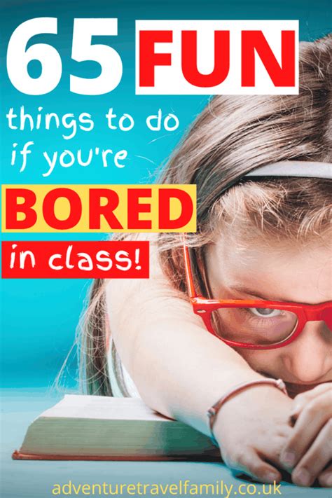 65 Fun Quirky Things To Do When Bored In Class