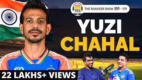 Yuzi Chahal Unfiltered Indian Cricket Love Life RCB More The