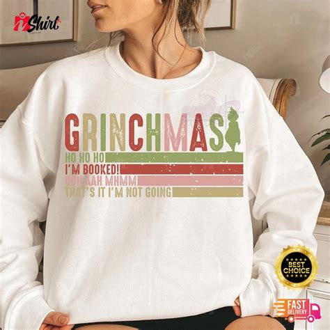 Thats It Im Not Going The Grinch Sweatshirt Grinch Christmas Ishirtplus