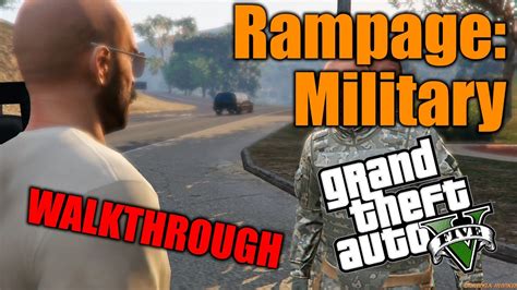 Rampage Military Gta 5 Sidemissions Walkthrough Youtube