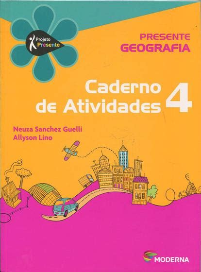 Projeto Presente Geografia Caderno de Atividades 4º Ano Moderna