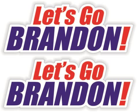 2x Lets Go Brandon Bumper Stickers Funny Anti Joe Biden Truck