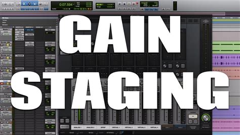 Gain Staging During Recording Mixing And Mastering Youtube