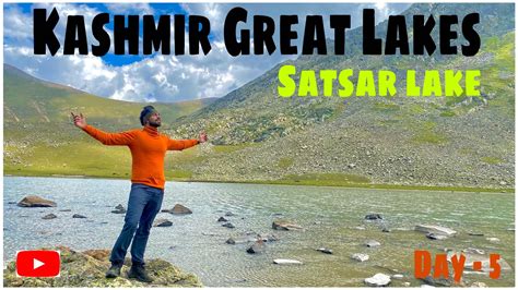 Kashmir Great Lakes The Most Beautiful Trek In India Satsar Lake