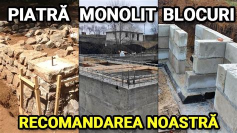 Fundatie Din Piatra Naturala Bruta Blocuri Prefabricate Sau Din Beton