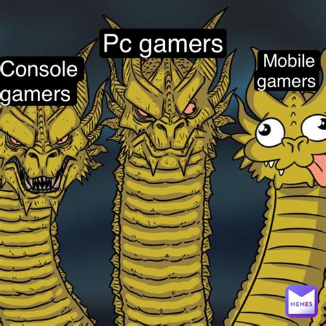 Console Gamers PC Gamers Mobile gamers | @djenty_boi | Memes