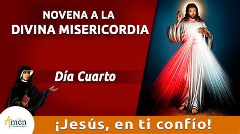 Novena A La Divina Misericordia Cuarto D A